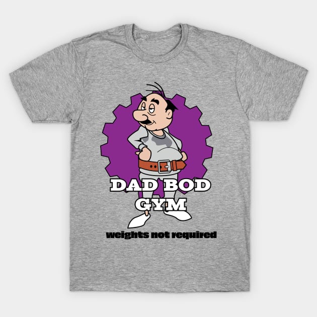 Dad Bod Gym T-Shirt by Spikeani